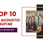 Top 10 Best Acoustic Guitar