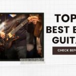 Top Ten Best Bass Guitars