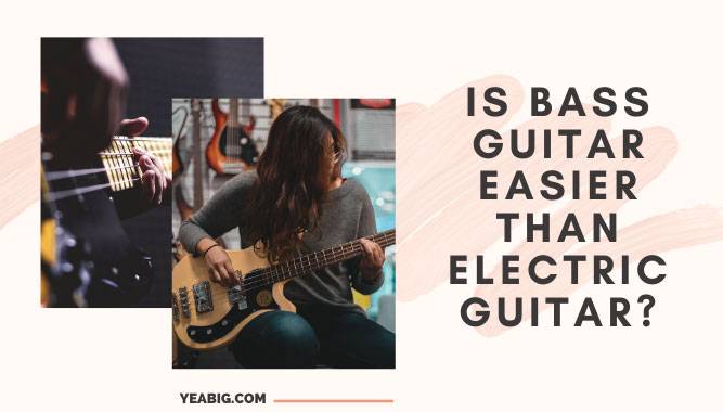 is-bass-guitar-easier-than-electric-guitar-some-important-things