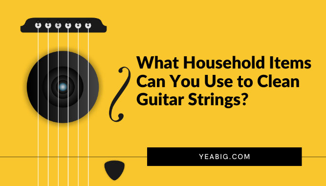 What Household Items Can You Use to Clean Guitar Strings?