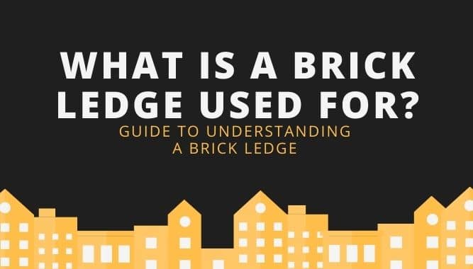 What Is a Brick Ledge Used for