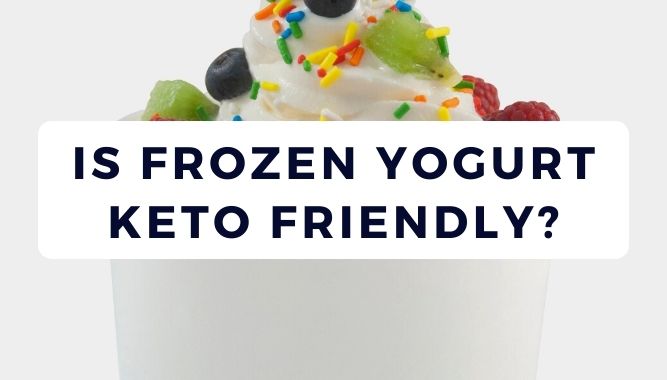 Is Frozen Yogurt Keto Friendly?