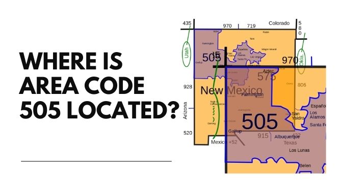 Where Is Area Code 505 Located?
