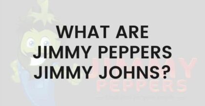 What Are Jimmy Peppers Jimmy Johns?